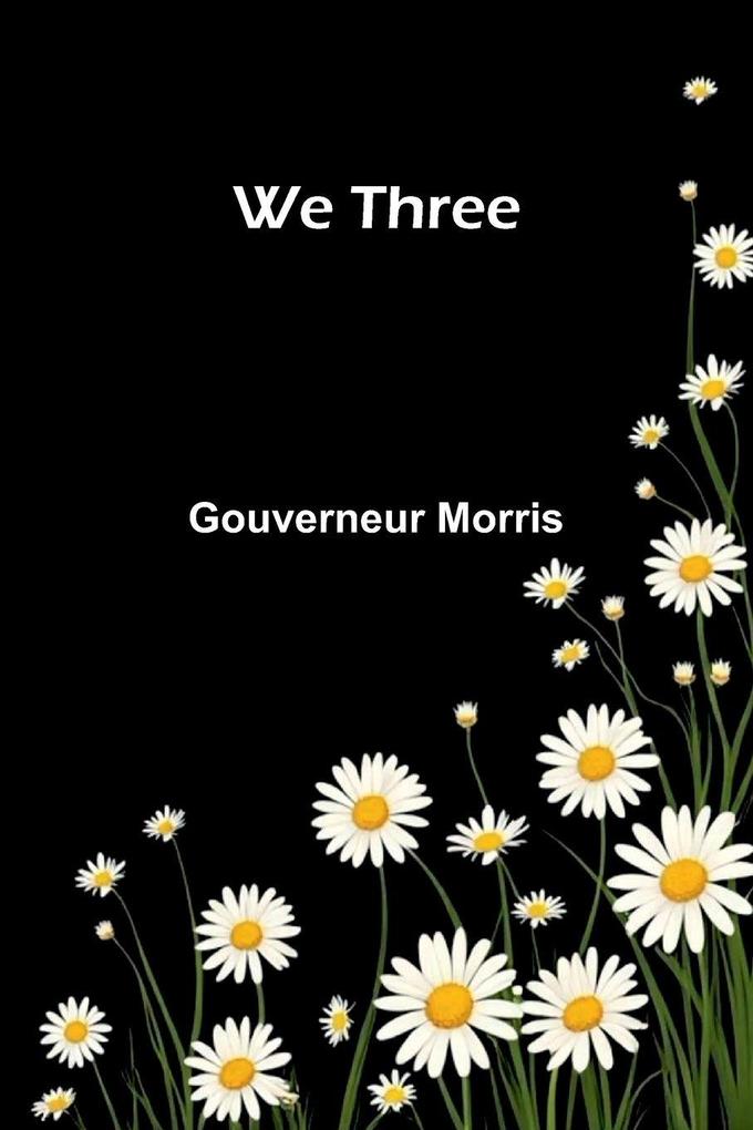 We Three