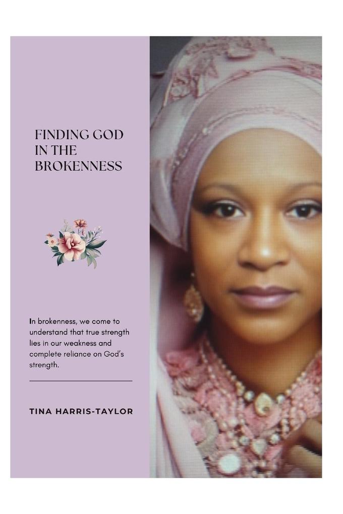 Finding God in The Brokeness