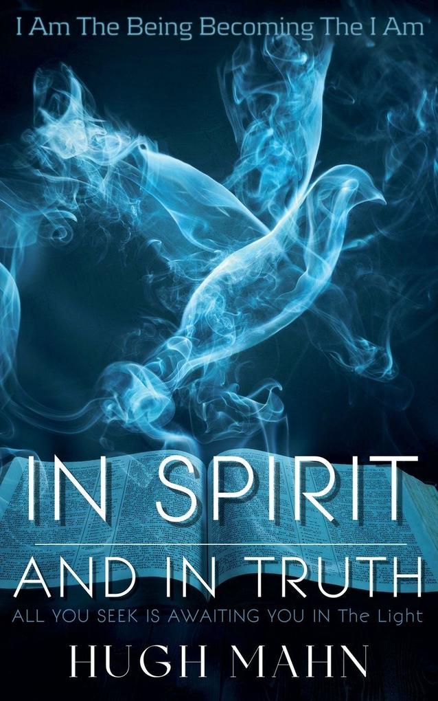 In Spirit & In Truth