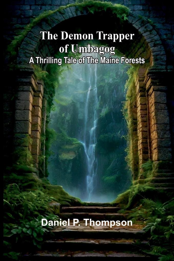 The Demon Trapper Of Umbagog