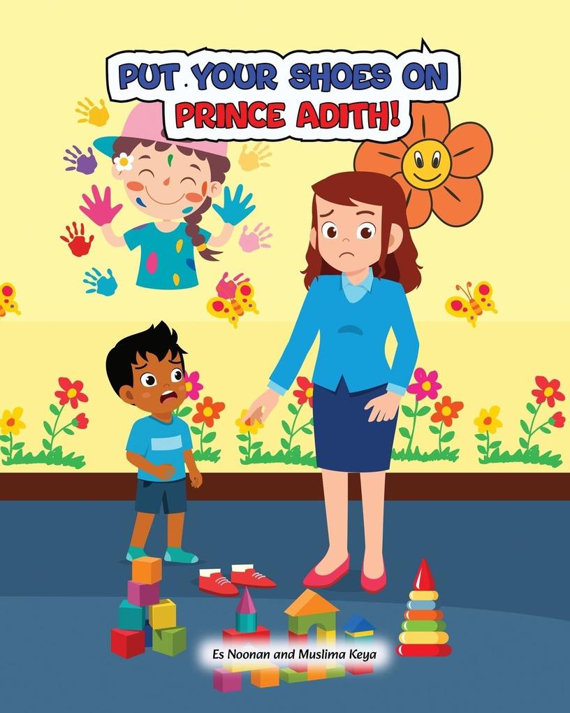 Put your shoes on Prince Adith