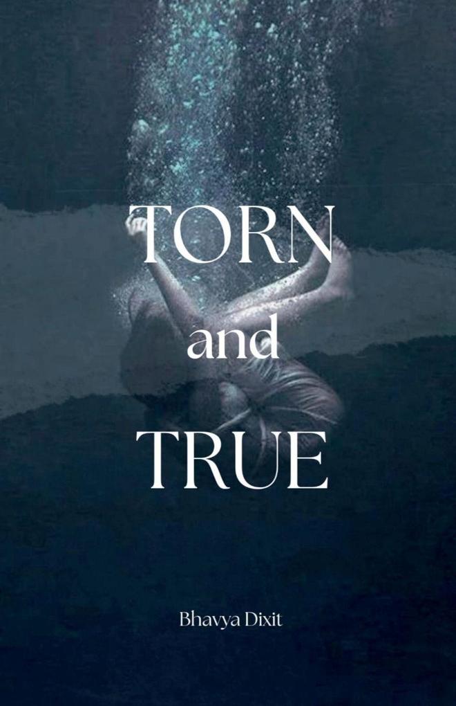 Torn and True