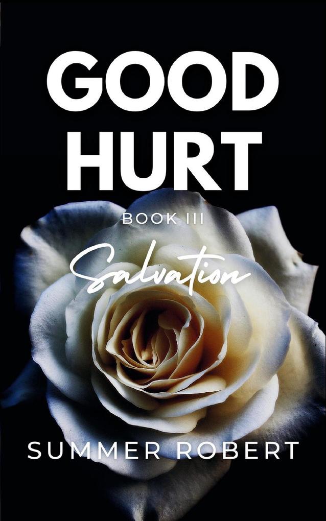 Good Hurt Salvation