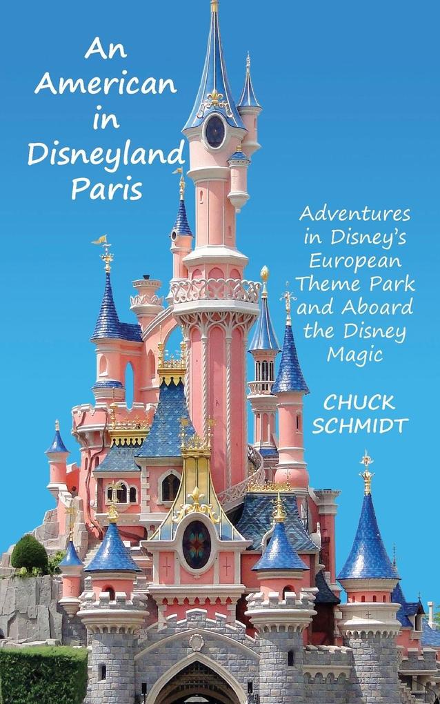 An American in Disneyland Paris