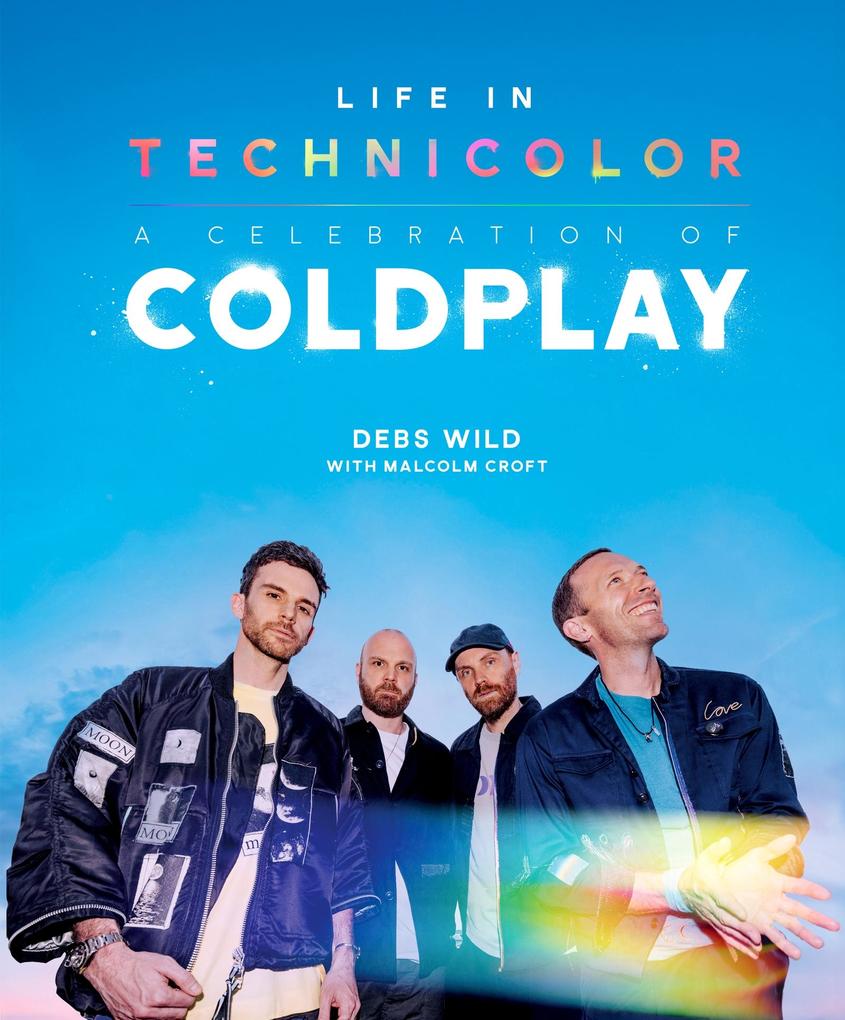 Headline Life In Technicolor, A Celebration Of Coldplay