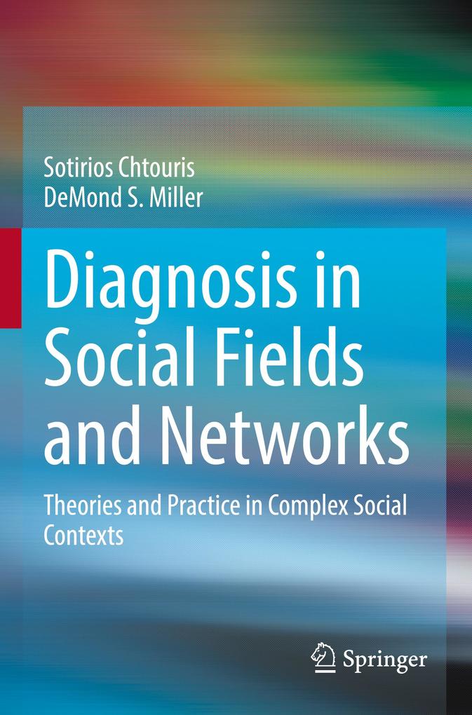 Diagnosis in Social Fields and Networks