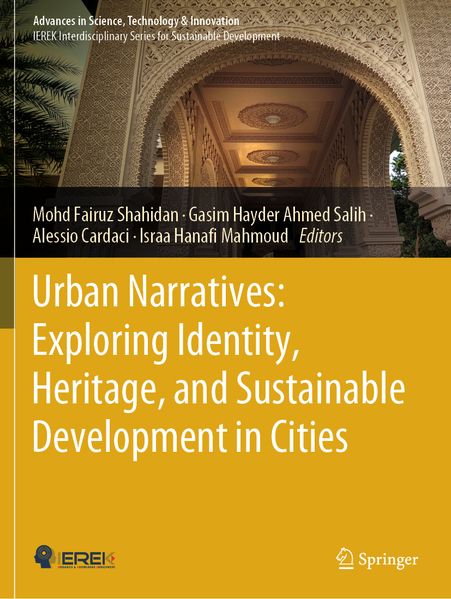 Urban Narratives: Exploring Identity Heritage and Sustainable Development in Cities
