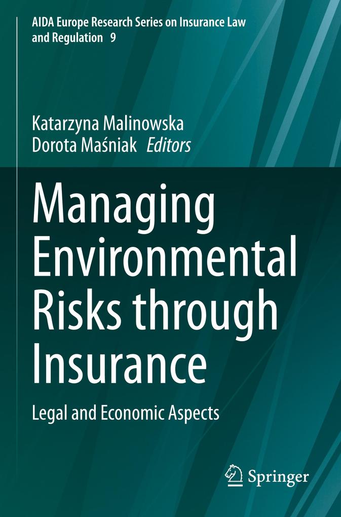 Managing Environmental Risks through Insurance