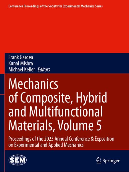 Mechanics of Composite Hybrid and Multifunctional Materials Volume 5