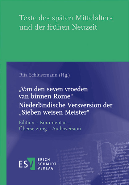 'Van den seven vroeden van binnen Rome' - - Niederländische Versversion der 'Sieben weisen Meister'