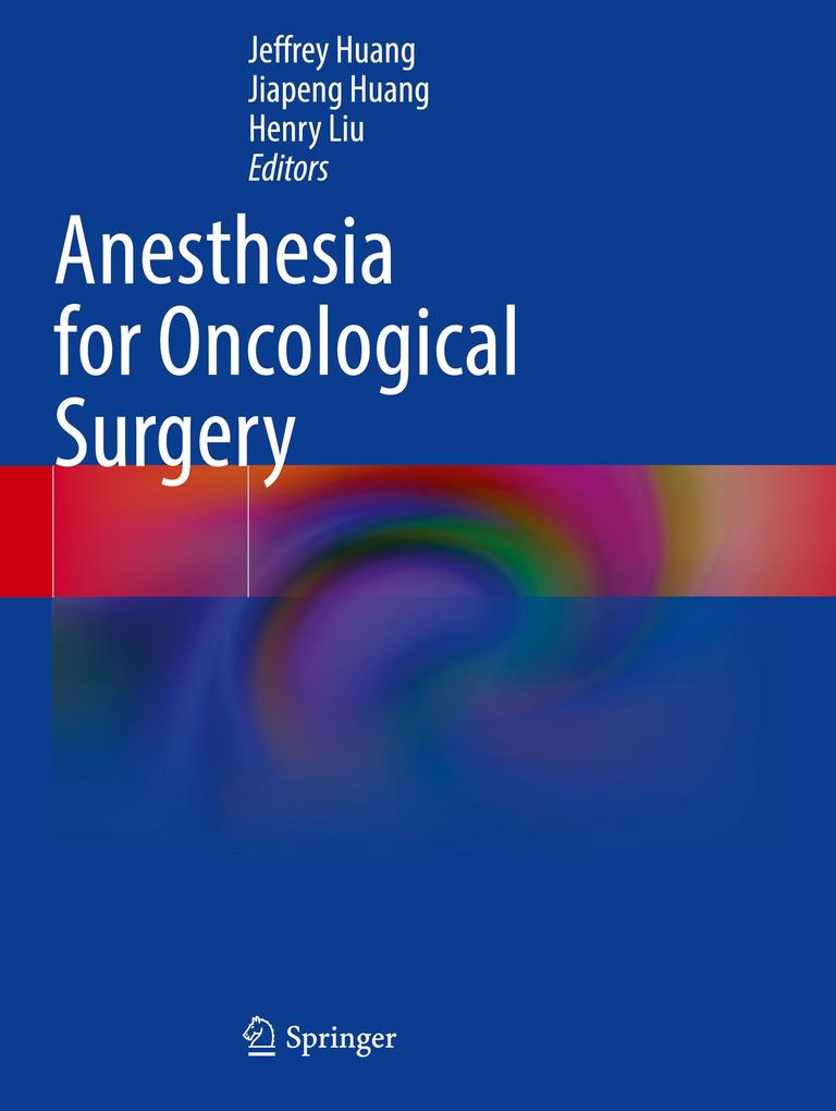 Anesthesia for Oncological Surgery