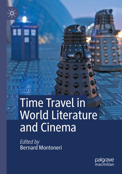 Time Travel in World Literature and Cinema