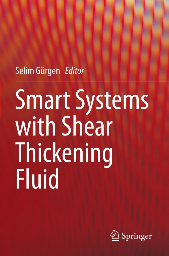 Smart Systems with Shear Thickening Fluid