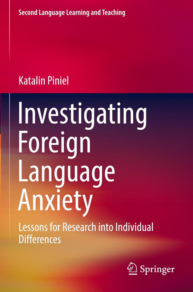 Investigating Foreign Language Anxiety