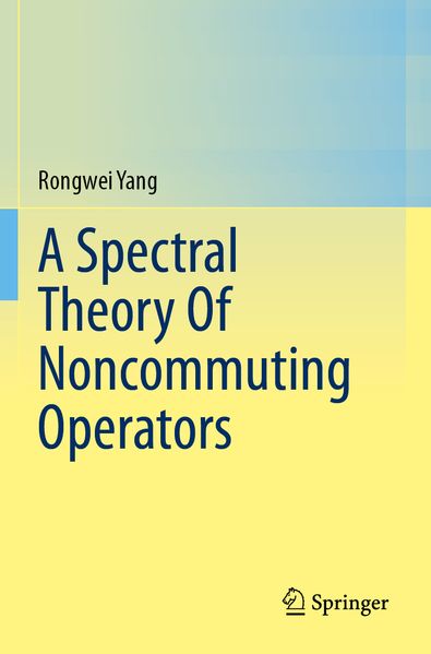 A Spectral Theory Of Noncommuting Operators