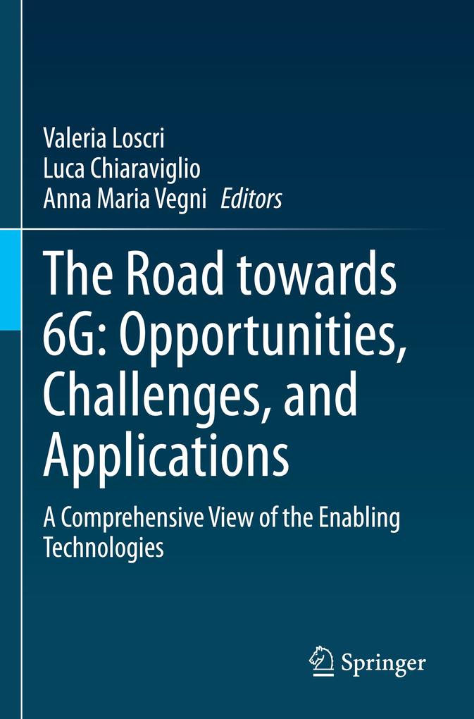 The Road towards 6G: Opportunities Challenges and Applications