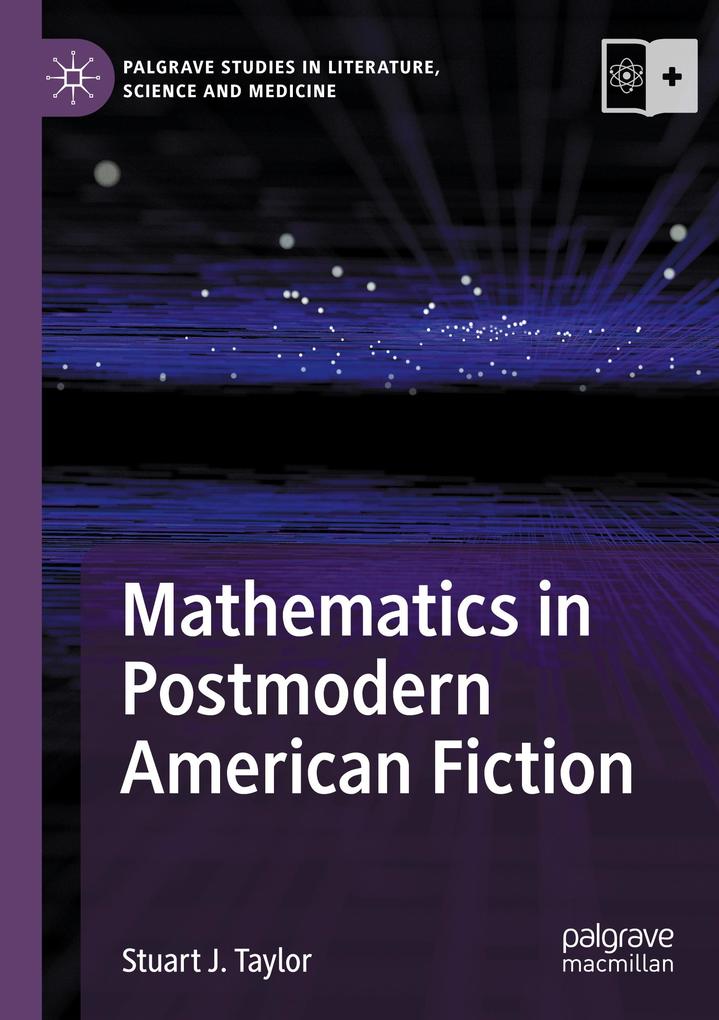 Mathematics in Postmodern American Fiction