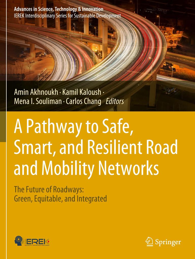 A Pathway to Safe Smart and Resilient Road and Mobility Networks