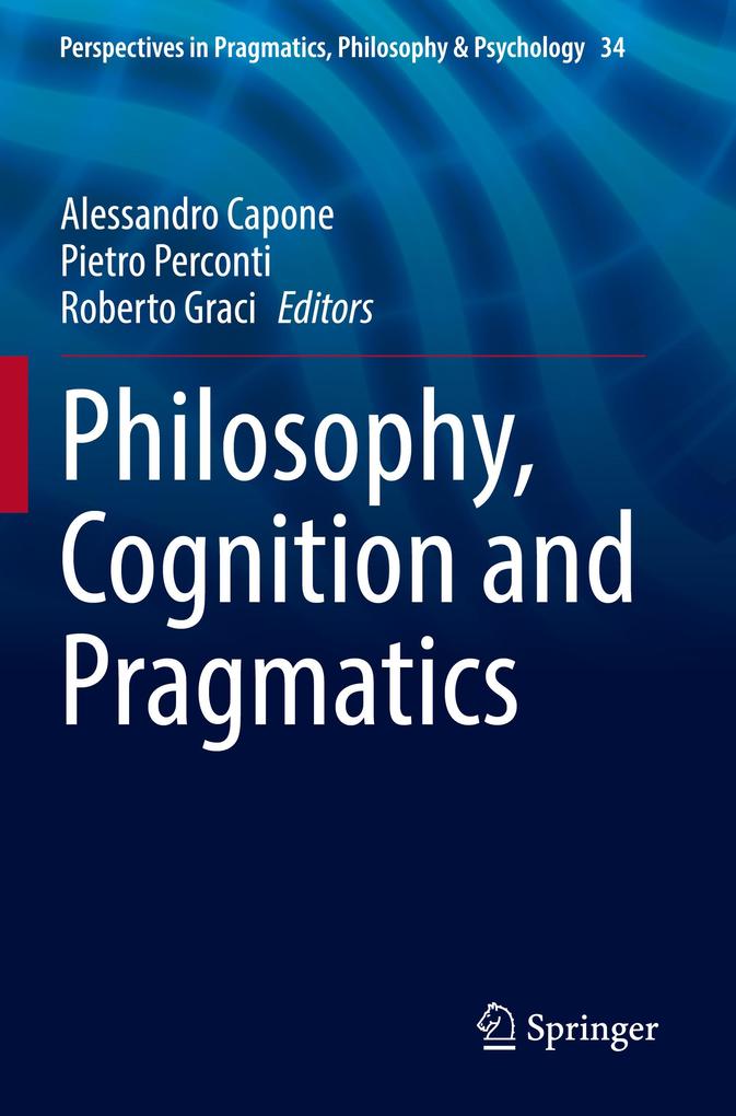 Philosophy Cognition and Pragmatics