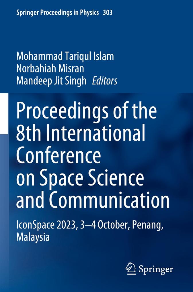 Proceedings of the 8th International Conference on Space Science and Communication