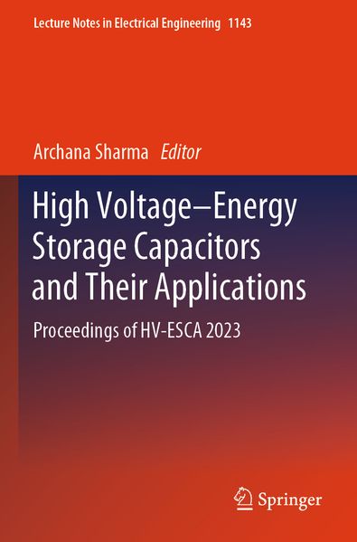 High Voltage-Energy Storage Capacitors and Their Applications