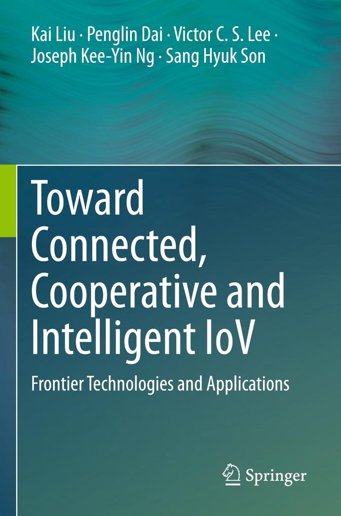 Toward Connected Cooperative and Intelligent IoV