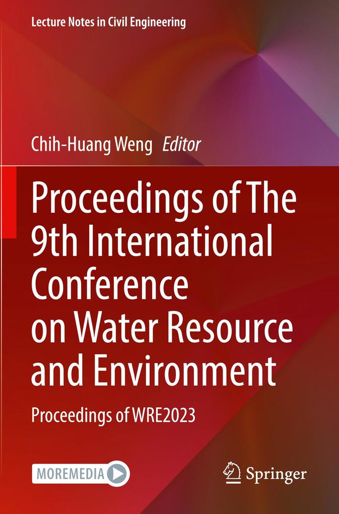 Proceedings of The 9th International Conference on Water Resource and Environment