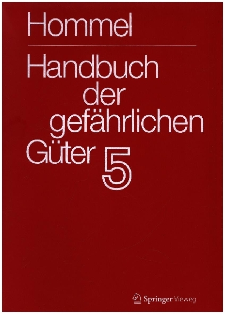 Handbuch der gefährlichen Güter. Band 5: Merkblätter 1613-2071
