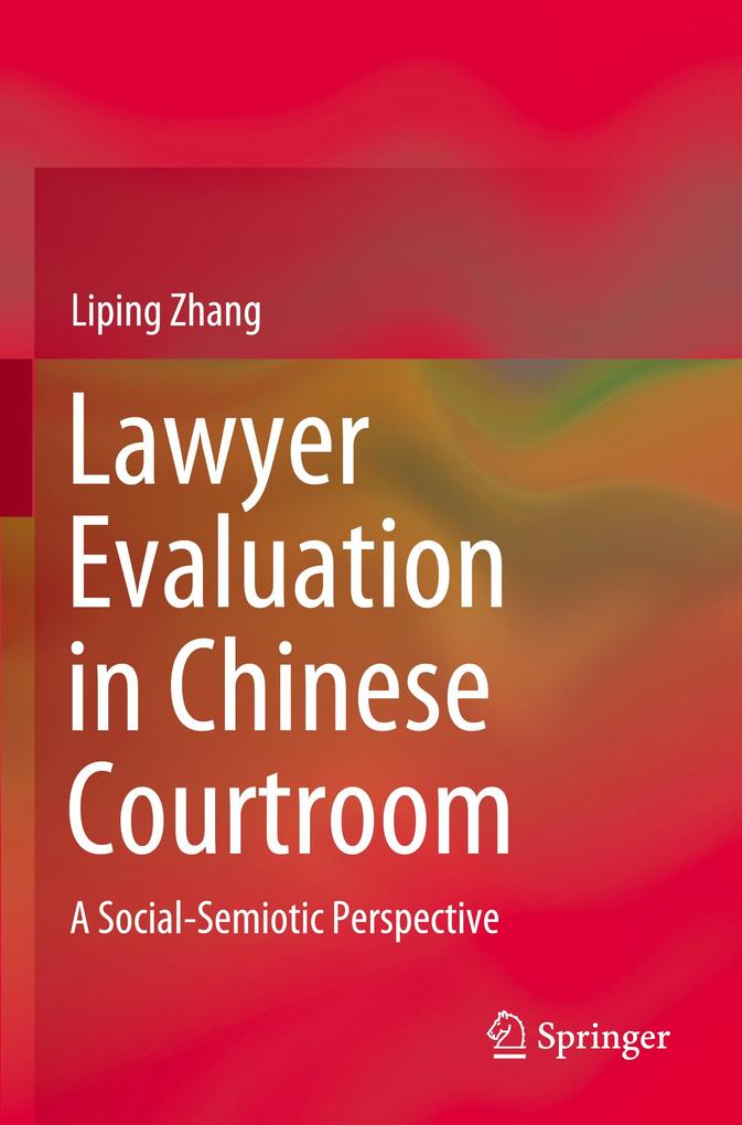 Lawyer Evaluation in Chinese Courtroom