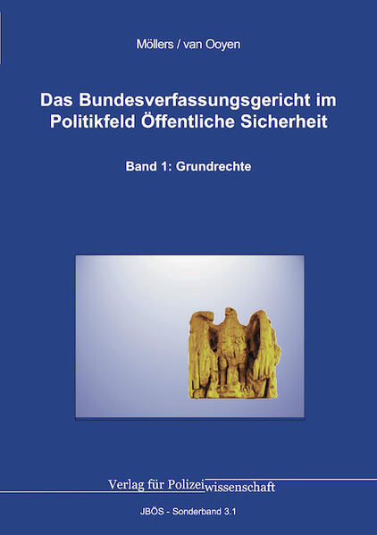 Das Bundesverfassungsgericht im Politikfeld Öffentliche Sicherheit