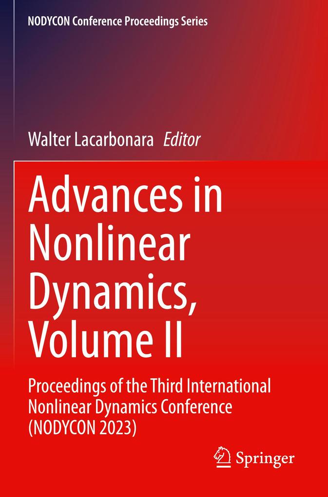 Advances in Nonlinear Dynamics Volume II