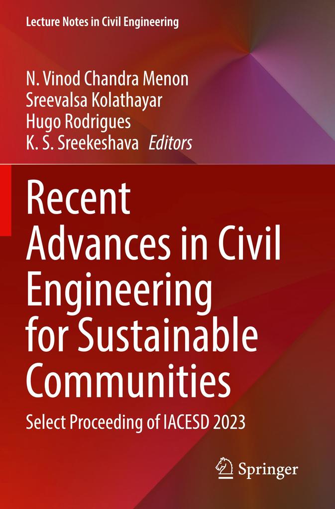 Recent Advances in Civil Engineering for Sustainable Communities