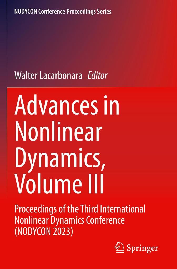 Advances in Nonlinear Dynamics Volume III