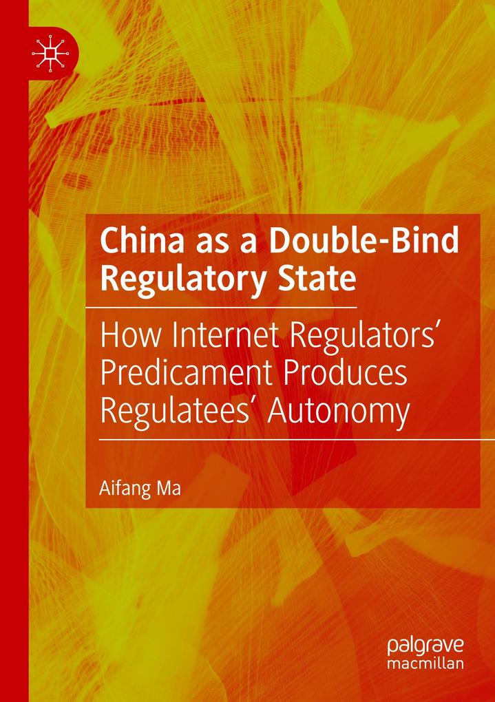 China as a Double-Bind Regulatory State