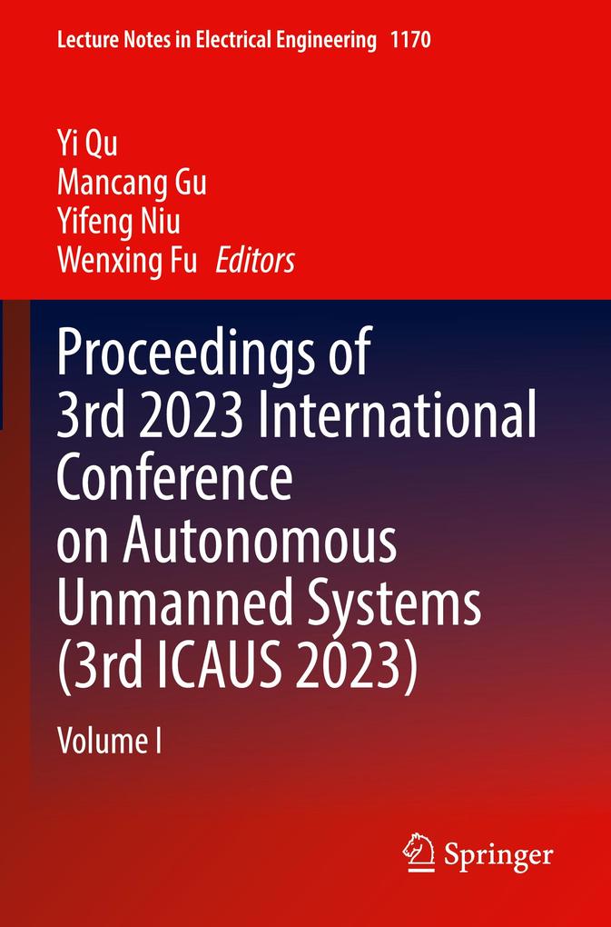 Proceedings of 3rd 2023 International Conference on Autonomous Unmanned Systems (3rd ICAUS 2023)