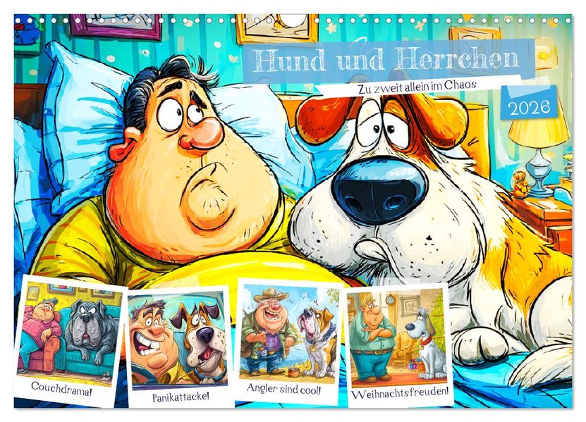 Hund und Herrchen. Zu zweit allein im Chaos (Wandkalender 2026 DIN A3 quer) CALVENDO Monatskalender