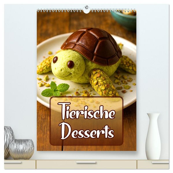 Tierische Desserts (hochwertiger Premium Wandkalender 2026 DIN A2 hoch) Kunstdruck in Hochglanz