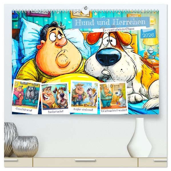 Hund und Herrchen. Zu zweit allein im Chaos (hochwertiger Premium Wandkalender 2026 DIN A2 quer) Kunstdruck in Hochglanz