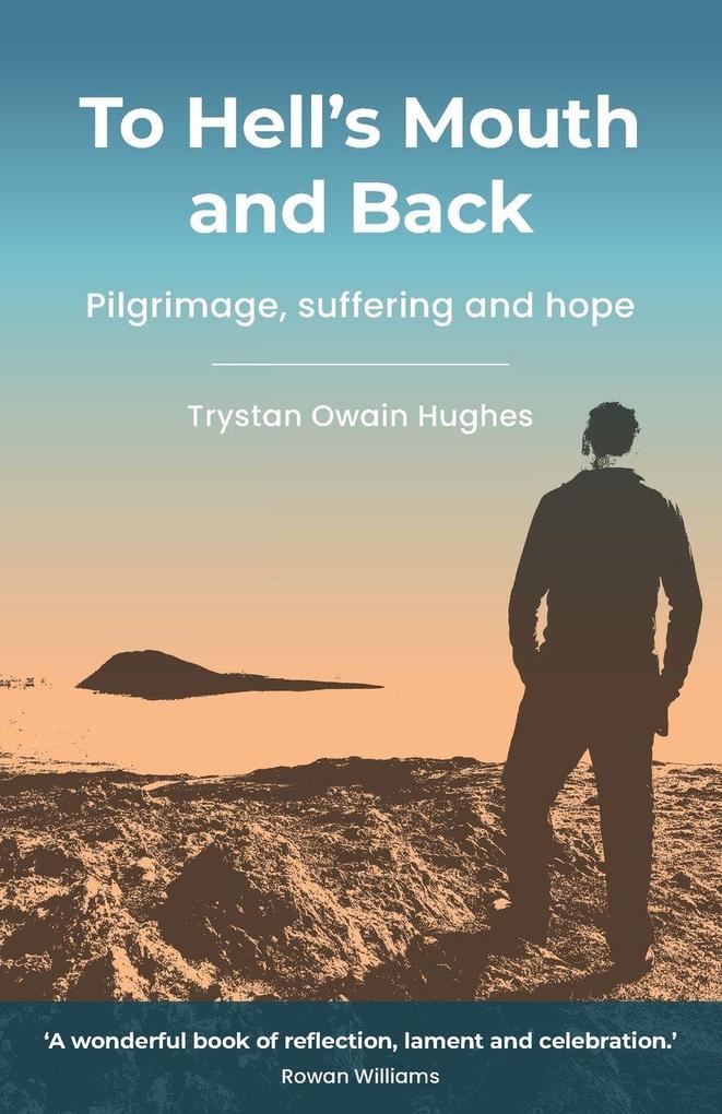 To Hell's Mouth and Back