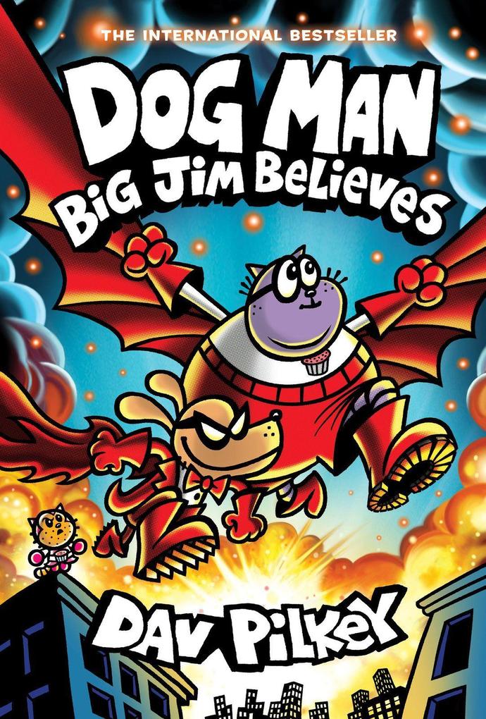 Scholastic Ltd. Dog Man 14, Big Jim Believes