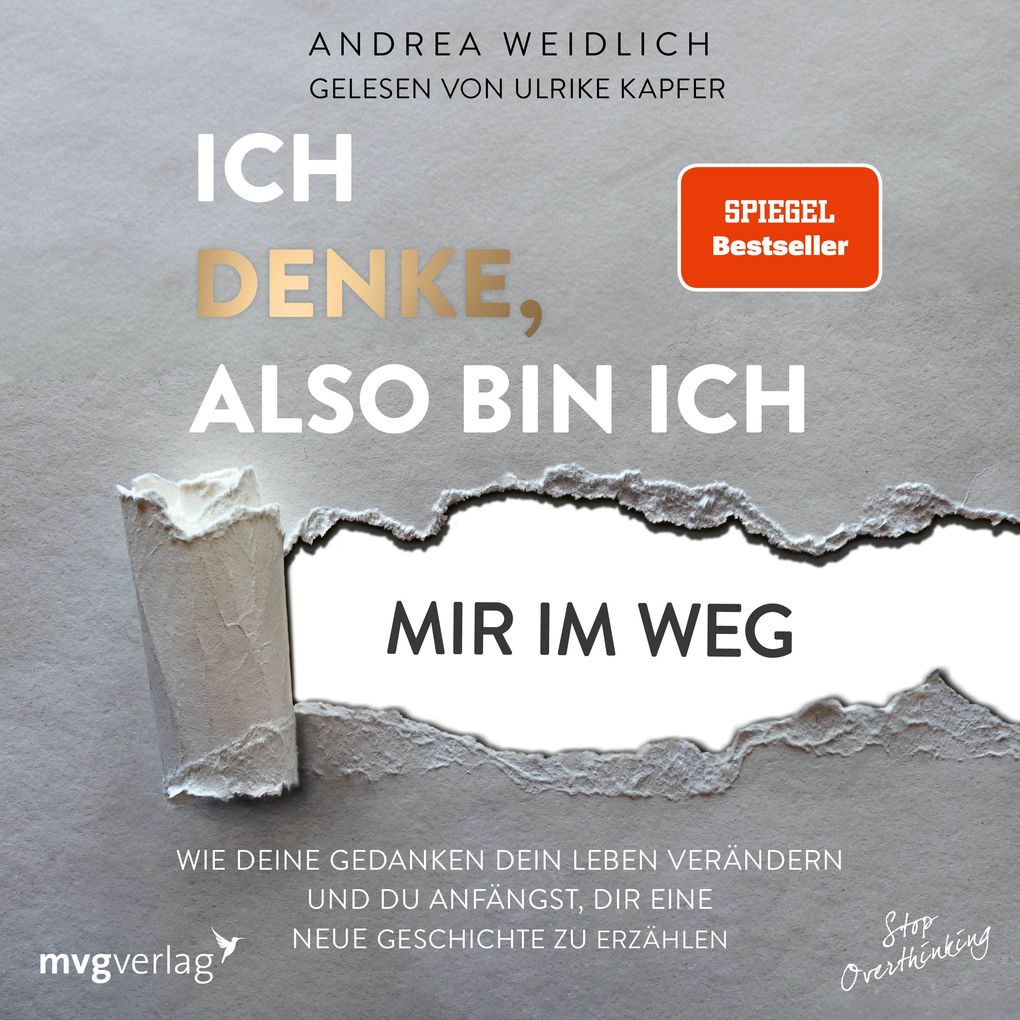 Ich denke also bin ich... mir im Weg