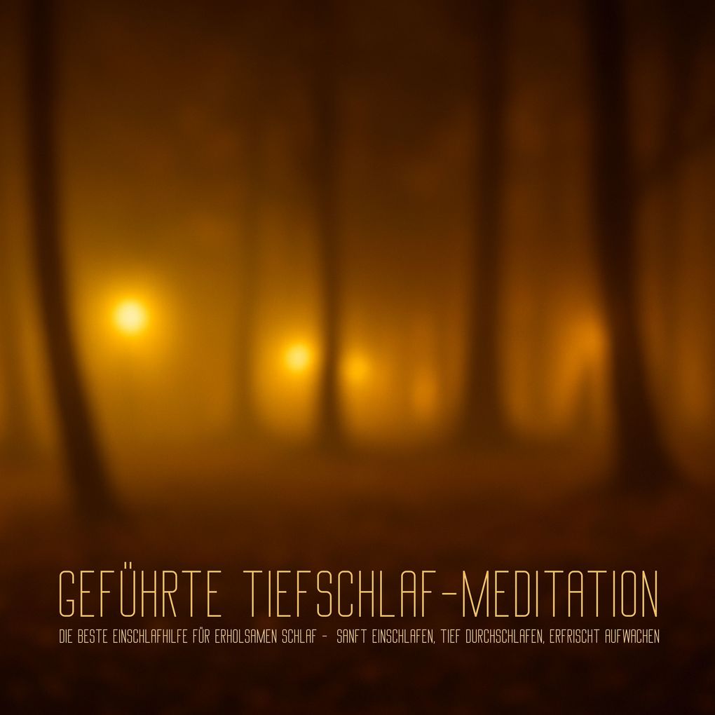 Geführte Tiefschlaf-Meditation Die beste Einschlafhilfe für erholsamen Schlaf