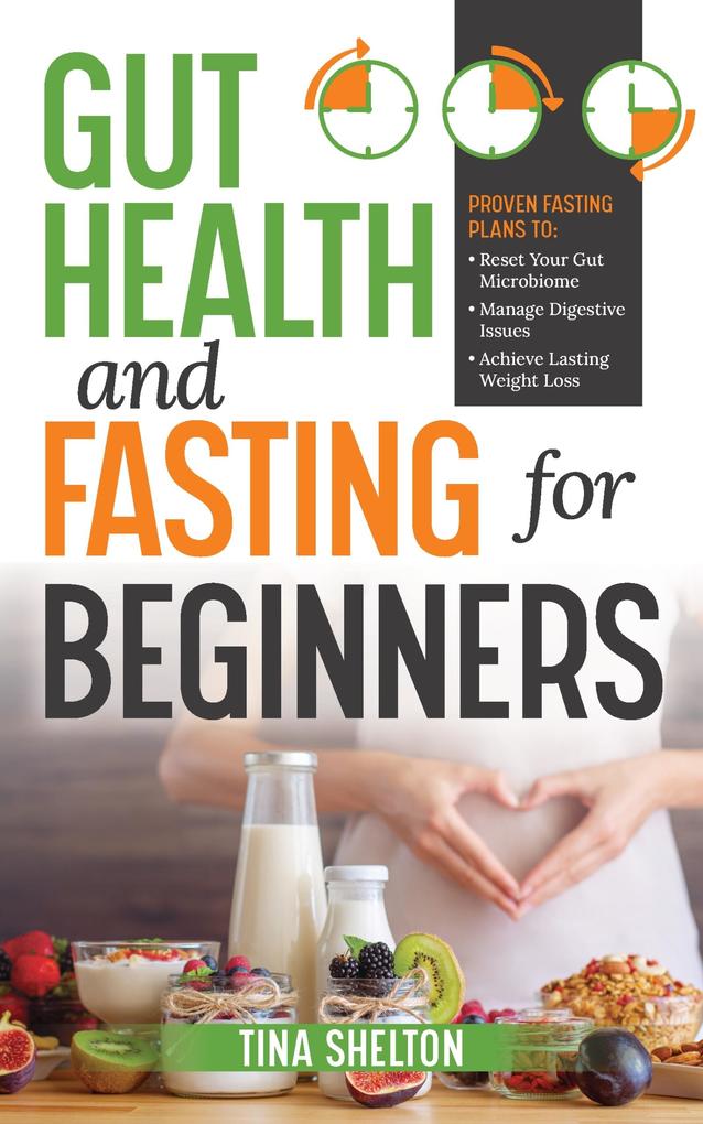 Gut Health and Fasting for Beginners