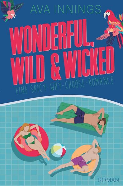 Wonderful wild & wicked