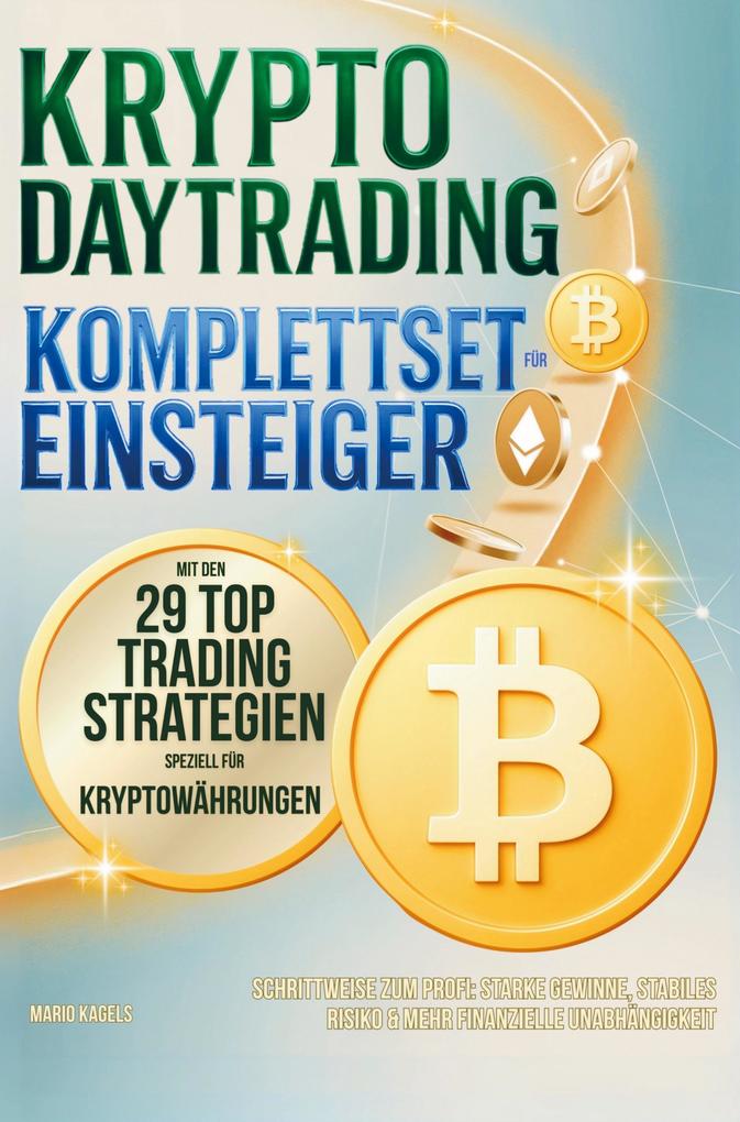 Krypto Daytrading Komplettset für Einsteiger mit den 29 Top Handelsstrategien speziell für Kryptowährungen