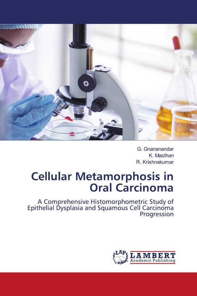 Cellular Metamorphosis in Oral Carcinoma