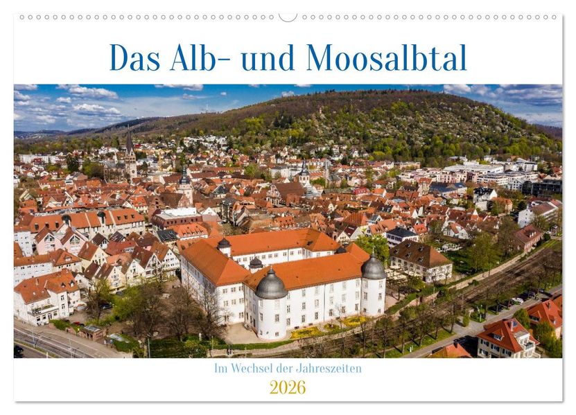 Das Alb- und Moosalbtal (Wandkalender 2026 DIN A2 quer) CALVENDO Monatskalender
