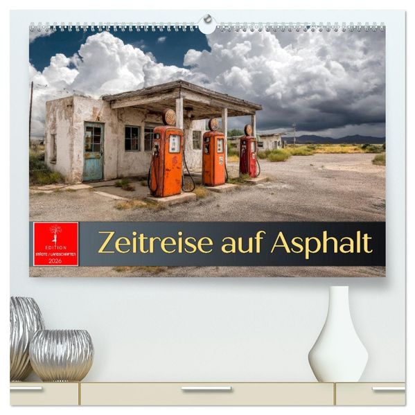 Zeitreise auf Asphalt (hochwertiger Premium Wandkalender 2026 DIN A2 quer) Kunstdruck in Hochglanz
