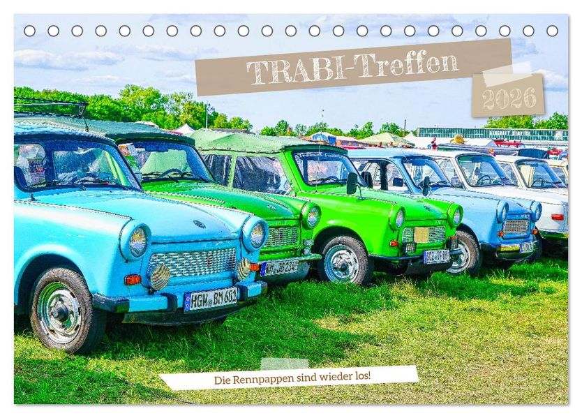 Trabi-Treffen (Tischkalender 2026 DIN A5 quer) CALVENDO Monatskalender