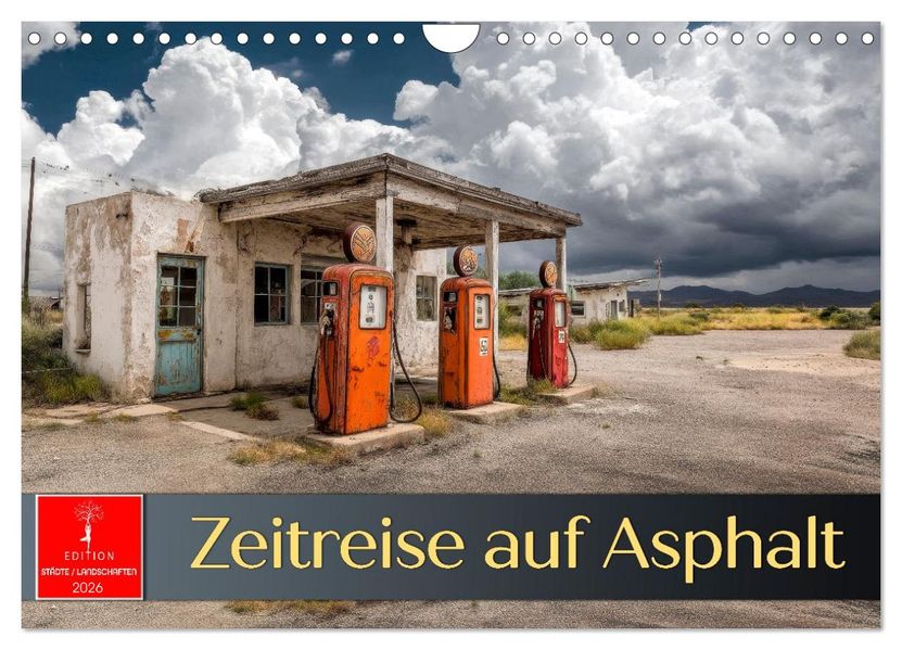 Zeitreise auf Asphalt (Wandkalender 2026 DIN A4 quer) CALVENDO Monatskalender